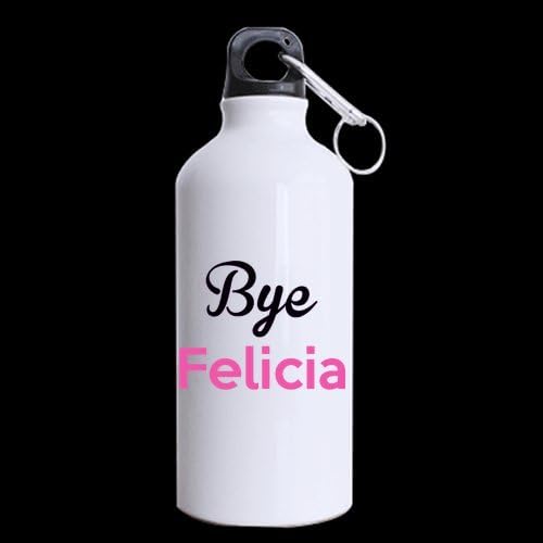 Funny Quotes Bye Felicia Sports Bottle, Aluminum Water Bottle- 13.5 OZ - BPA Free, One-sided Printing