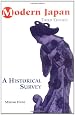 Modern Japan: A Historical Survey, Third Edition