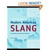 The Routledge Dictionary of Modern American Slang and Unconventional English