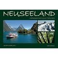 Neuseeland: Impressionen zum Tr�umen