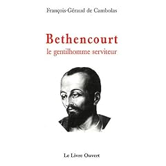 Bethencourt : Le gentilhomme serviteur
