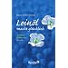 Lein�l macht gl�cklich: Das blaue Ern�hrungswunder