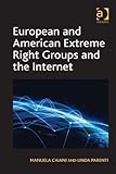 European and American extreme right groups and the Internet
