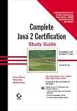 Complete Java 2 Certification Study Guide