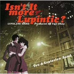 Isn�ft It More Lupintic?