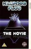 Macross Plus - The Movie