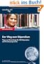 Das Insider-Dossier: Der Weg zum Stipendium: Tipps zur Bewerbung f�r 400 Stipendien- und F�rderprogramme