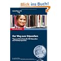 Das Insider-Dossier: Der Weg zum Stipendium: Tipps zur Bewerbung f�r 400 Stipendien- und F�rderprogramme