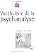 Vocabulaire de la psychanalyse