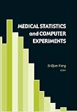 Medical Statistics And Computer Experiments