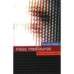 Mass Mediauras: Form, Technics, Media