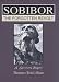 Search : Sobibor : The Forgotten Revolt - A Survivor's Report