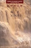 Buy : Xunzi (Library of Chinese Classics: Chinese-English edition: 2 Volumes) (Mandarin_chinese Edition)