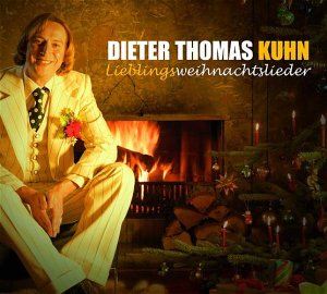 Kuhn Dieter Thomas - Lieblingsweihnachtslieder - Zortam Music