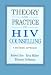 Theory and Practice of HIV Counselling: a Systemic Approach