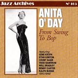 Revue Anita O'Day  / From Swing To Bebop 1941-1948 (Jazz Archives)