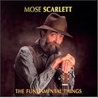 Click here to buy The Fundamental Things by  Mose Scarlett .