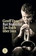 But Beautiful. Ein Buch �ber Jazz.