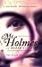 Books : Ms Holmes of Baker Street: The Truth About Sherlock
