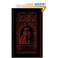 The Lord of Uraniborg: A Biography of Tycho Brahe