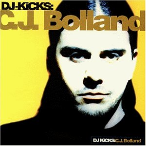 DJ-Kicks 1-C.J.Bolland