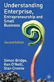 Understanding Enterprise, Entrepreneurship and Small Business