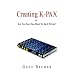 Creating K-PAX -or- Are You Sure You Want To Be A Writer?