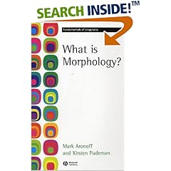 What Is Morphology? (Fundamentals of Linguistics) (Taschenbuch)