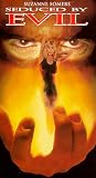  : Seduced By Evil