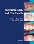 Nutrition, Diet and Oral Health (Oxford medical publications)