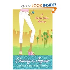 Chasing the Jaguar (Martika Galvez Mystery)