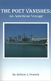 The Poet Vanishes: An American Voyage