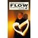Flow: Das Geheimnis des Glücks