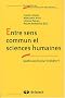 Entre sens commun et sciences humaines : Quels savoirs pour enseigner ?
