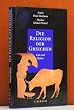 Die Religion der Griechen. Kult und Mythos