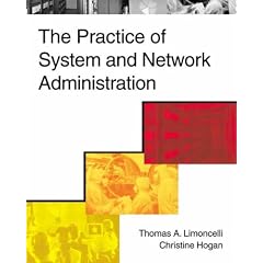 The Practice of System and Network Administration