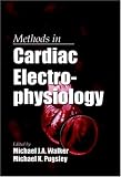 Methods in Cardiac Electrophysiology (Methods in Life Sciences - Pharmacology Section)