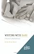 The Complete Writer: Writing with Ease:
