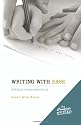 The Complete Writer: Writing with Ease - Strong Fundamentals