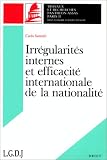 Irrégularités internes et efficacité internationale de la nationalité