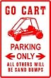 GO CART PARKING sign * street race car