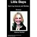 Little Steps : Surviving Anorexia and Bulimia Nervosa