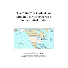 The 2009-2014 Outlook for Affiliate Marketing Services in the United States