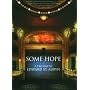 Some Hope: A Trilogy