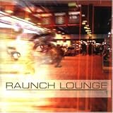 Raunch Lounge: Electronic...  Area Code 221