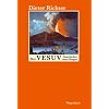 Der Vesuv: Geschichte eines Berges