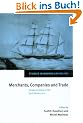 Merchants, Companies and Trade: Europe and Asia in the Early Modern Era (Studies in Modern Capitalism)
