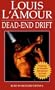 Dead End Drift (Louis L'Amour)
