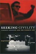 Seeking Civility: Common Courtesy and the Common Law