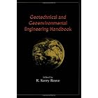  Geotechnical and Geoenvironmental Engineering Handbook  by R. Kerry Rowe